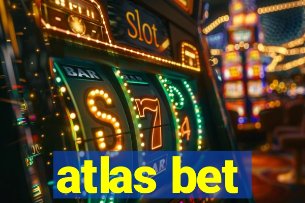 atlas bet